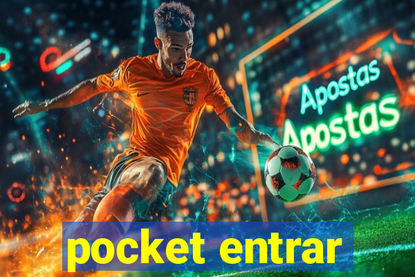 pocket entrar